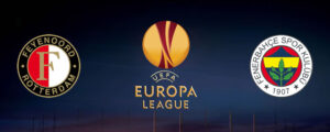 Feyenoord Fener Maçı Canlı