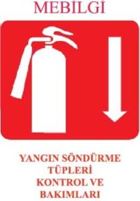 Yangın Söndürme Tüpü Kontrol ve Bakımları