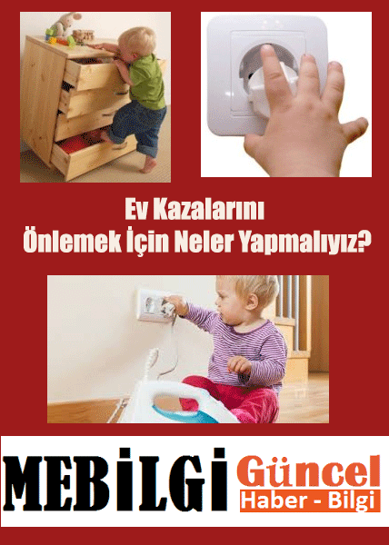 Ev Kazalarını Önlemek İçin Neler Yapmalıyız?