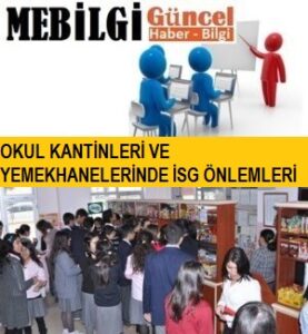 Okul Kantinleri ve Yemekhanelerinde İş Güvenliği Önlemleri