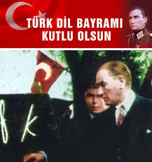 Dil Bayramı Nedir, Dil devrimi ve Türk Dil Bayramı İle İlgili Kısa Bir Yazı