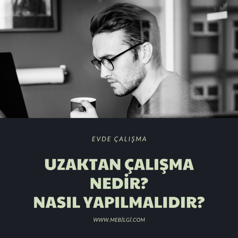 uzaktan çalışma nedir